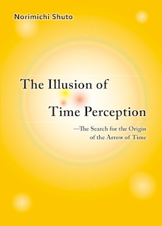 Front cover_The Illusion of Time Perception