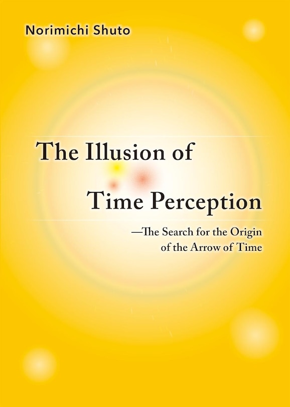 Front cover_The Illusion of Time Perception