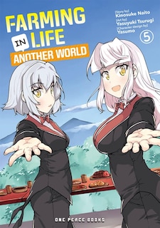 Front cover_Farming Life in Another World Volume 5