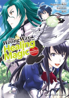 Front cover_The Wrong Way To Use Healing Magic Volume 1