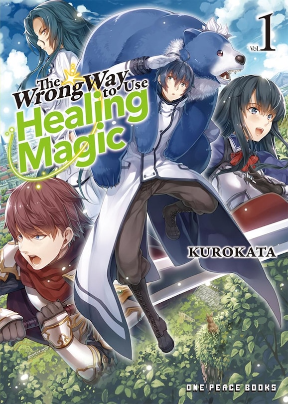 Couverture_The Wrong Way to Use Healing Magic Volume 1