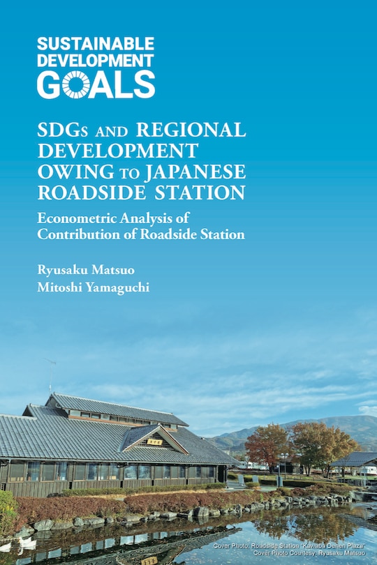 Front cover_SDGs and Regional Development Owing to Japanese Roadside Station