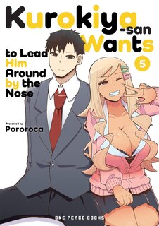 Couverture_Kurokiya-San Wants to Lead Him Around by the Nose Volume 5