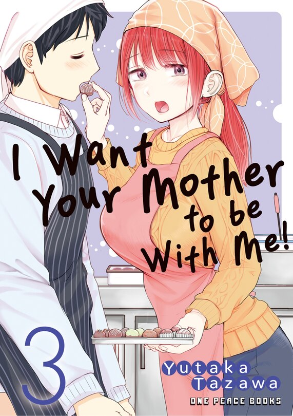 Couverture_I Want Your Mother to be With Me! Volume 3