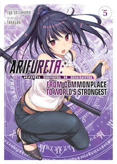 Front cover_Arifureta: From Commonplace To World's Strongest (light Novel) Vol. 5