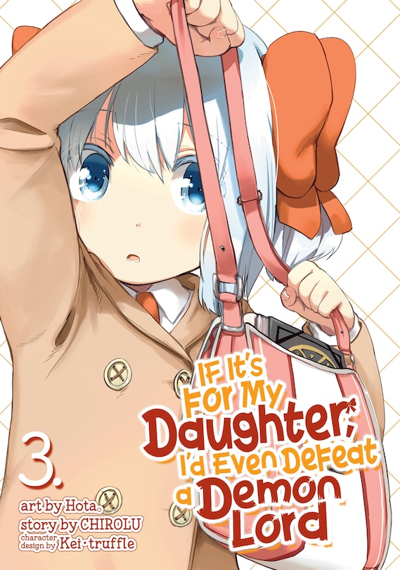 Front cover_If It's For My Daughter, I'd Even Defeat A Demon Lord (manga) Vol. 3