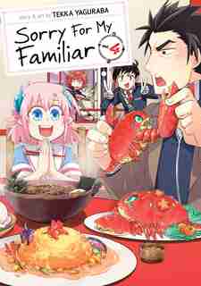 Sorry For My Familiar Vol. 4 by Tekka Yaguraba