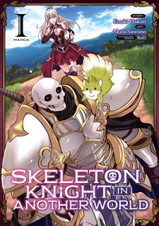 Front cover_Skeleton Knight In Another World (manga) Vol. 1