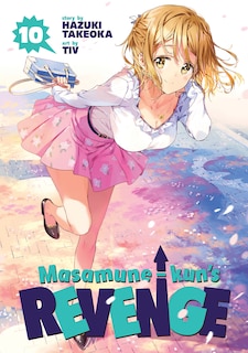 Front cover_Masamune-kun's Revenge Vol. 10