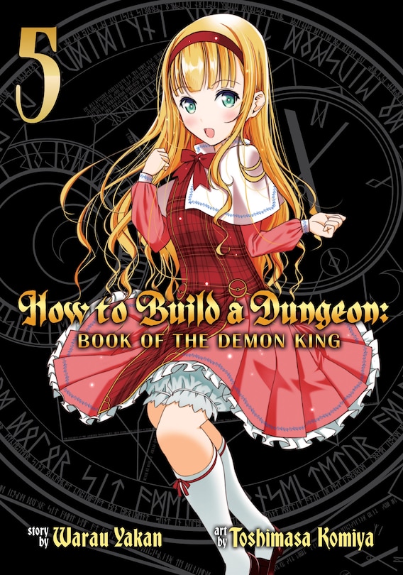 Couverture_How To Build A Dungeon: Book Of The Demon King Vol. 5