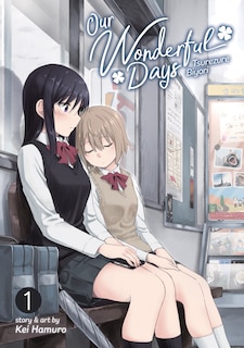 Front cover_Our Wonderful Days: Tsurezure Biyori Vol. 1