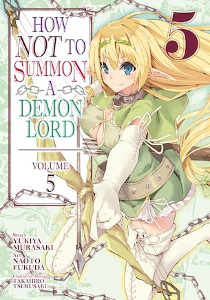 How Not To Summon A Demon Lord (manga) Vol. 5