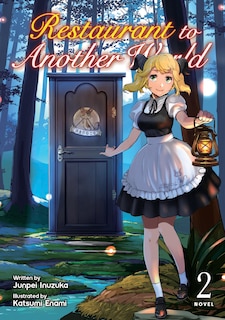 Front cover_Restaurant To Another World (light Novel) Vol. 2