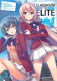 Front cover_Classroom Of The Elite (light Novel) Vol. 3