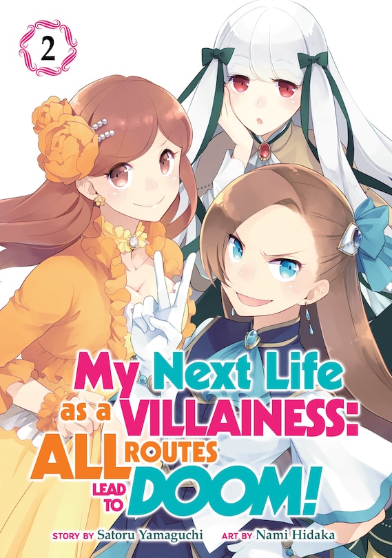 Front cover_My Next Life As A Villainess: All Routes Lead To Doom! (manga) Vol. 2