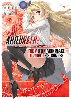 Front cover_Arifureta: From Commonplace To World's Strongest (light Novel) Vol. 7