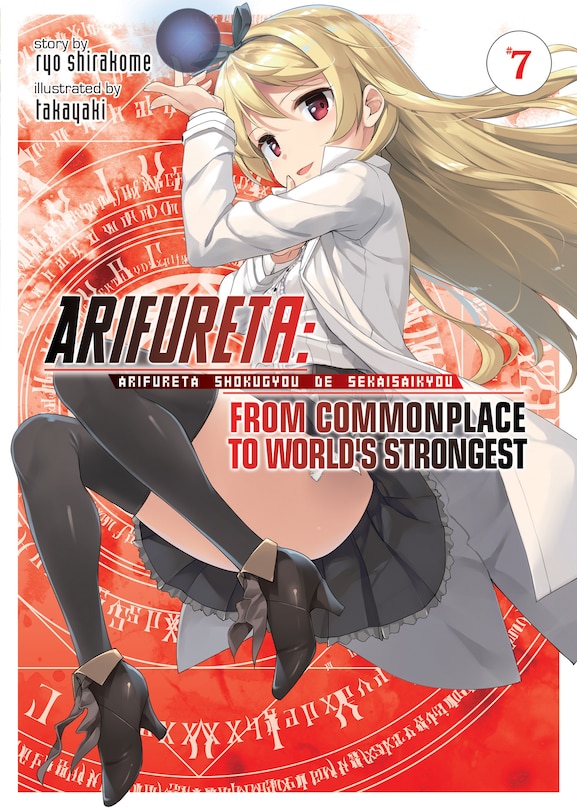 Front cover_Arifureta: From Commonplace To World's Strongest (light Novel) Vol. 7