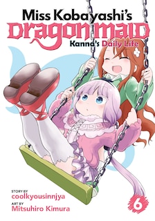 Couverture_Miss Kobayashi's Dragon Maid: Kanna's Daily Life Vol. 6