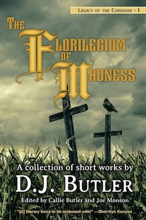Front cover_The Florilegium of Madness