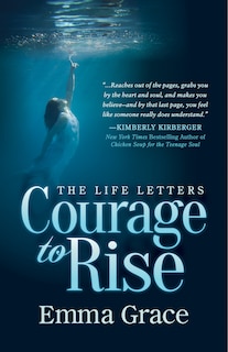 Couverture_The Life Letters, Courage To Rise