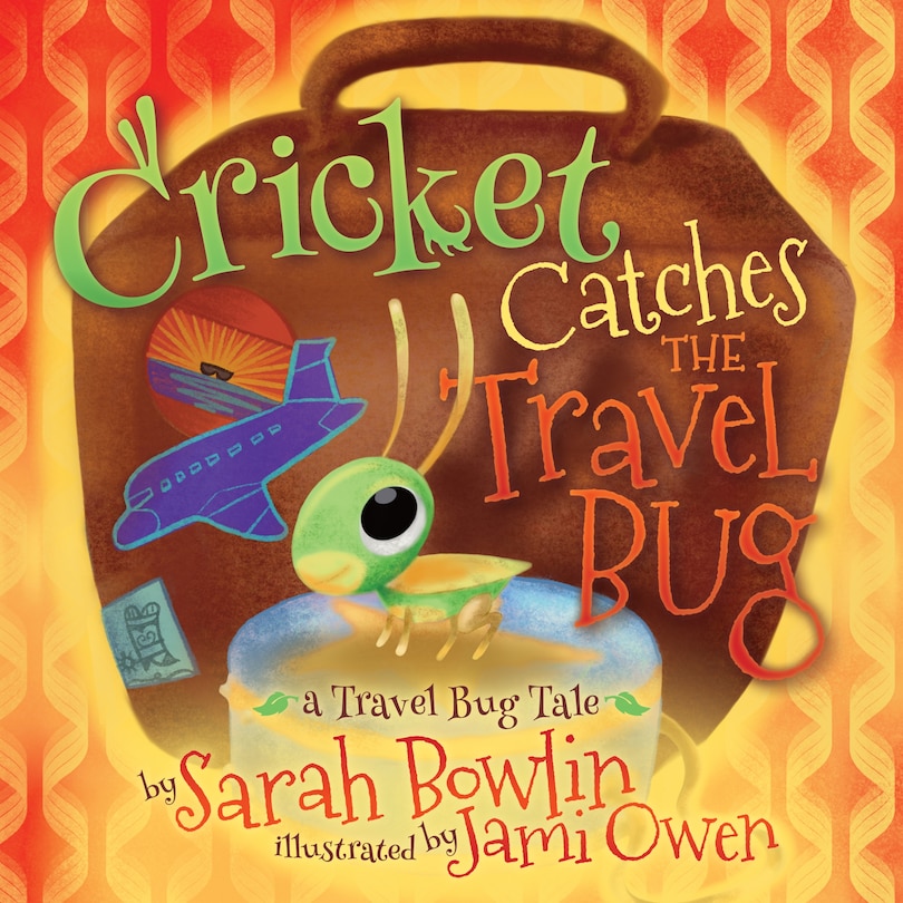 Couverture_Cricket Catches The Travel Bug