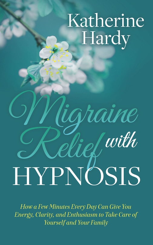 Front cover_Migraine Relief with Hypnosis