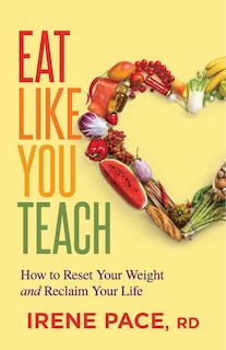 Front cover_Eat Like You Teach