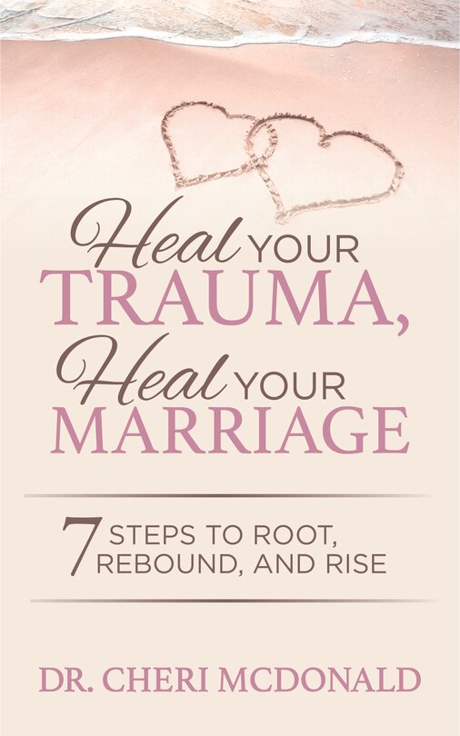 Couverture_Heal Your Trauma, Heal Your Marriage