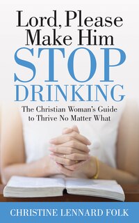 Couverture_Lord Please Make Him Stop Drinking