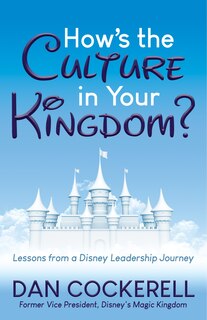 Front cover_How’s the Culture in Your Kingdom?