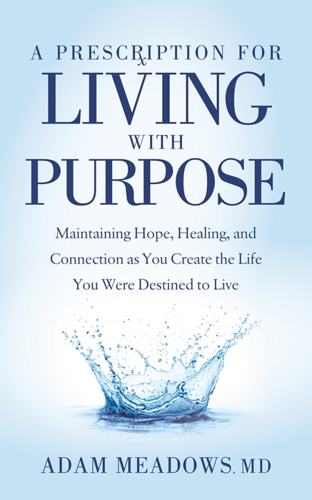 Front cover_A Prescription For Living With Purpose