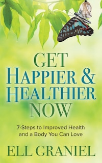 Couverture_Get Happier & Healthier Now