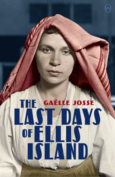 Front cover_The Last Days Of Ellis Island