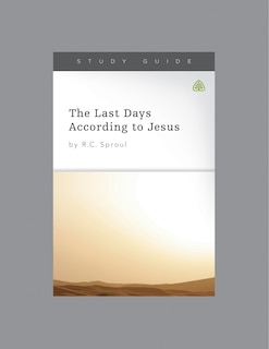 Front cover_The Last Days According to Jesus, Teaching Series Study Guide