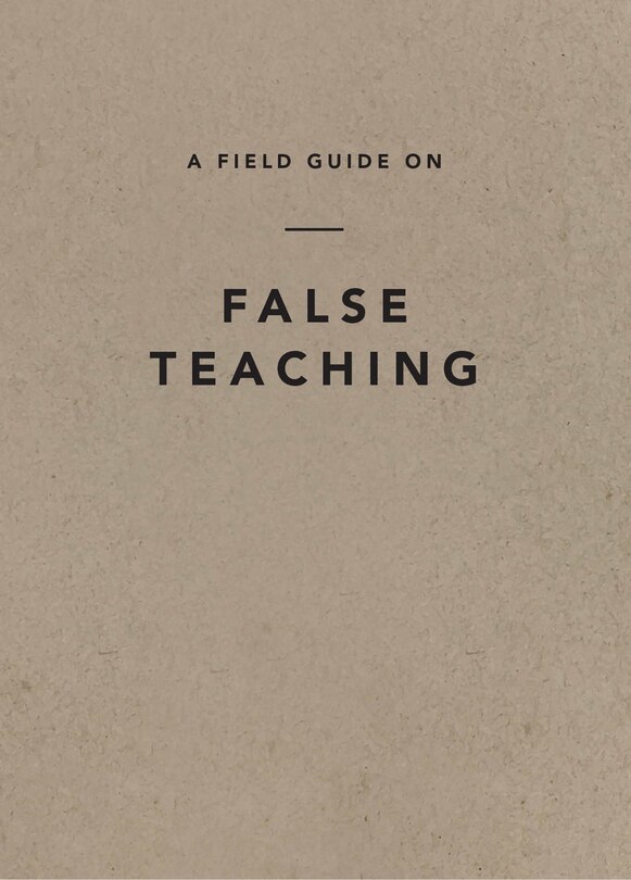 Couverture_A Field Guide on False Teaching