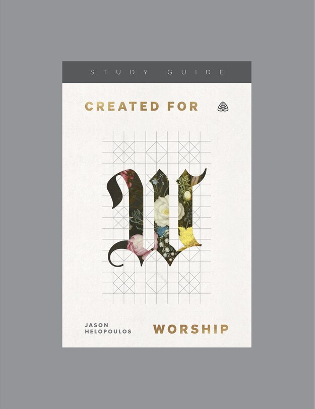 Front cover_Created for Worship, Teaching Series Study Guide