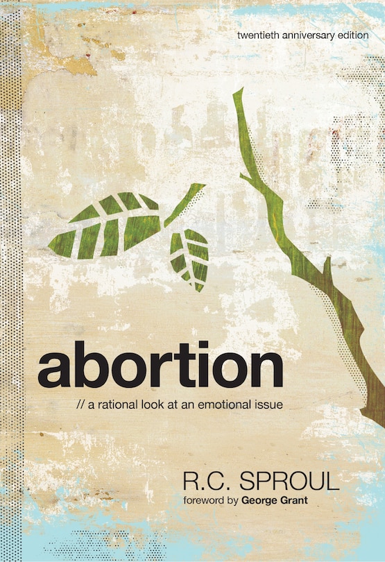 Abortion: A Rational Look at an Emotional Issue