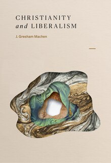 Front cover_Christianity and Liberalism