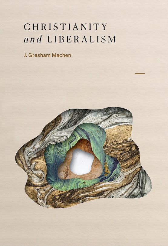 Front cover_Christianity and Liberalism