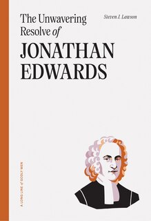 Couverture_The Unwavering Resolve of Jonathan Edwards