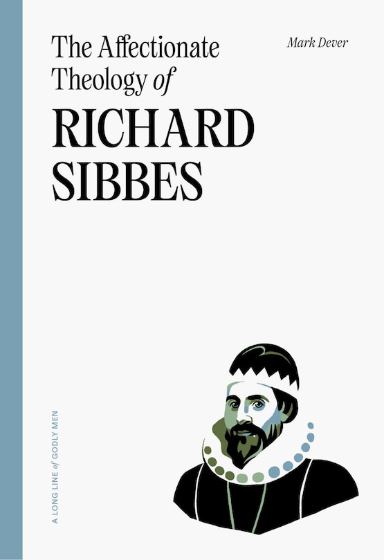 Couverture_The Affectionate Theology of Richard Sibbes