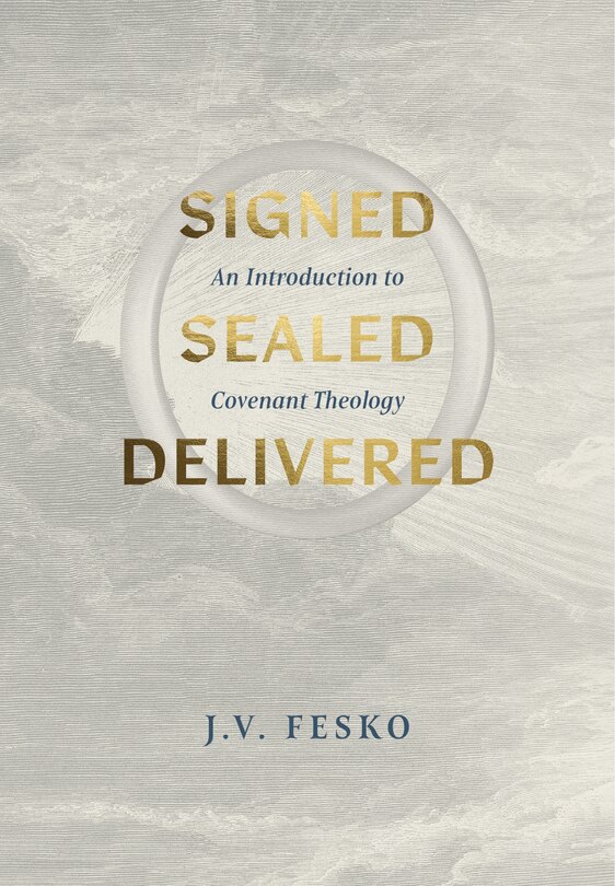 Front cover_Signed, Sealed, Delivered