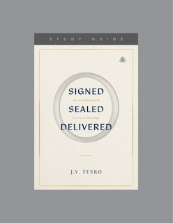 Front cover_Signed, Sealed, Delivered