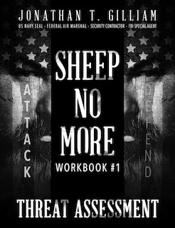 Sheep No More Workbook #1: Threat Assessment