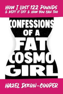 Front cover_Confessions of a Fat Cosmo Girl