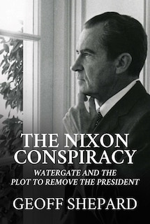 Couverture_The Nixon Conspiracy