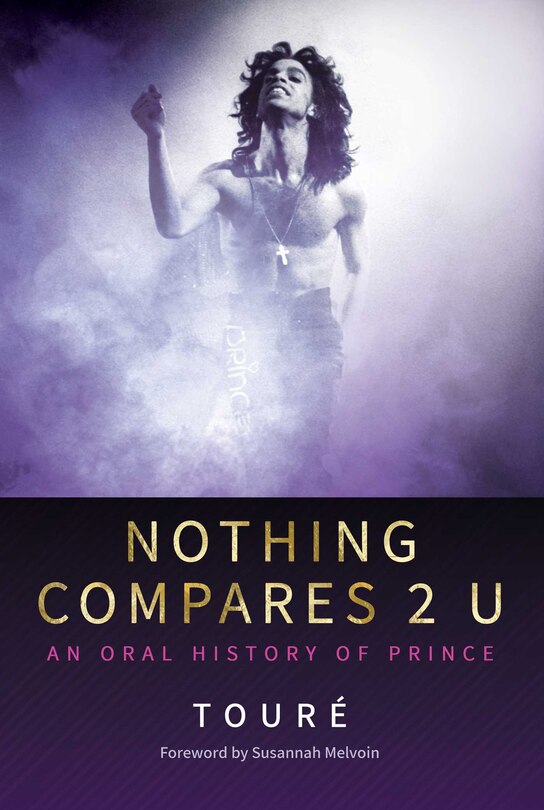 Nothing Compares 2 U: An Oral History Of Prince