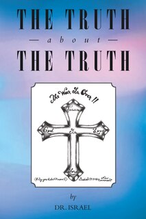 Front cover_The Truth About the Truth