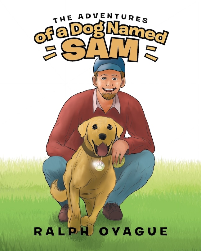 Front cover_The Adventures Of A Dog Named Sam