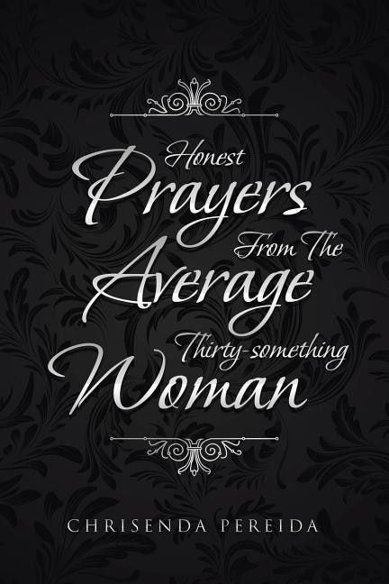 Front cover_Honest Prayers From The Average Thirty-something Woman